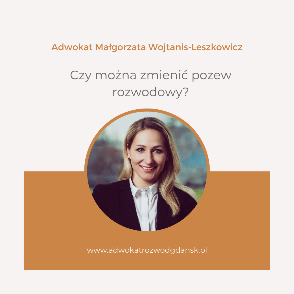 Czy można zmienić pozew rozwodowy